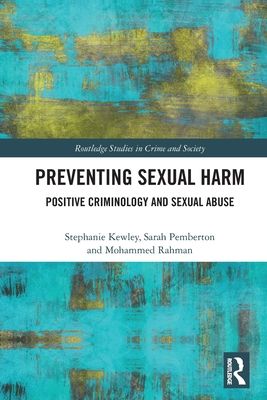 Forsidebilde av Preventing Sexual Harm : Positive Criminology and Sexual Abuse