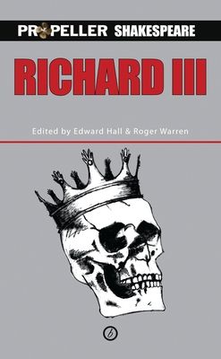 Richard III : Propeller Shakespeare