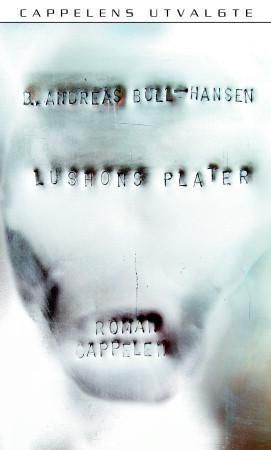 Lushons plater : roman