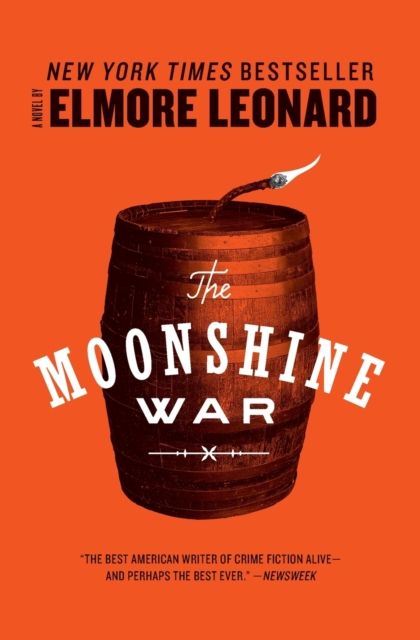 The Moonshine War : A Novel