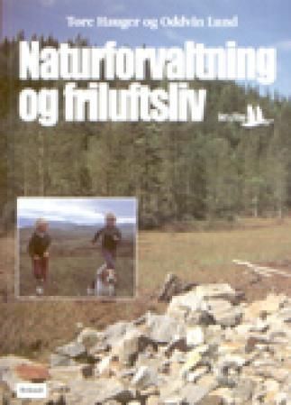 Naturforvaltning og friluftsliv : lærebok for videregående kurs 1