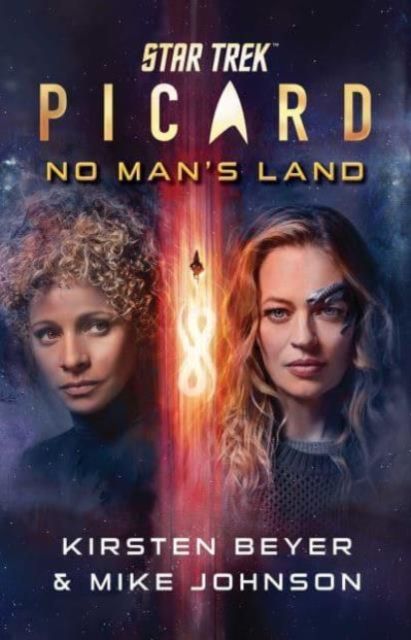 Star Trek: Picard: No Man's Land : The Script of the Thrilling Original Audio Drama