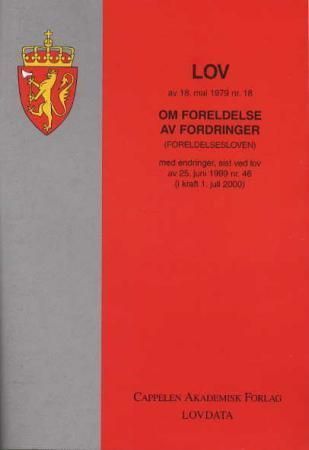 Lov om foreldelse av fordringer (foreldelsesloven) av 18. mai 1979 nr. 18 : med endringer, sist ved lov av 25. juni 2004 nr. 51 (i kraft 1. juli 2004)