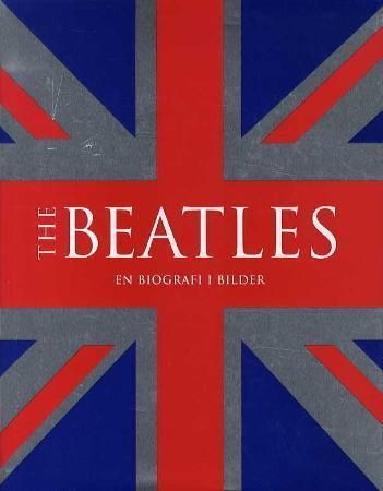 The Beatles : en biografi i bilder
