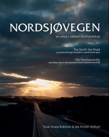 Nordsjøvegen : en reise i vakkert kystlandskap