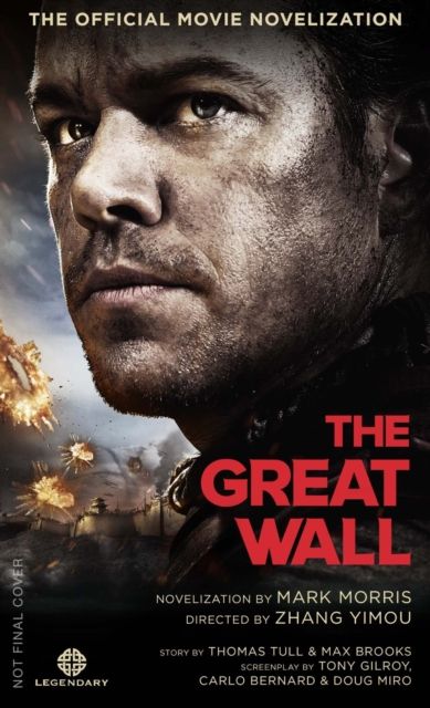 The Great Wall : The Official Movie Novelization