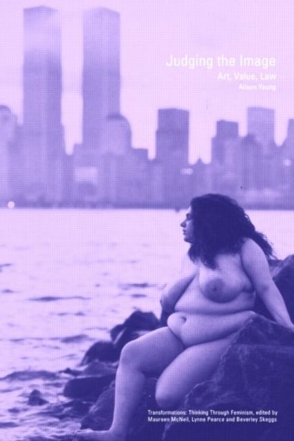 Judging the Image : Art, Value, Law