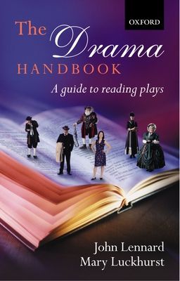 The Drama Handbook : A Guide to Reading Plays