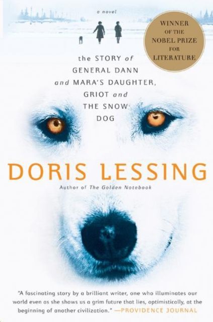 Story of General Dann and Mara's Daughter, Griot and the Snow Dog : A Novel