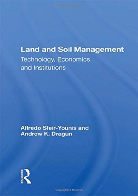 Land And Soil Management : Technology, Economics, And Institutions