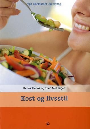 Kosthald og livsstil : vg1 restaurant- og matfag