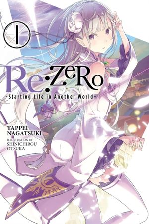 Re:Zero : starting life in another world