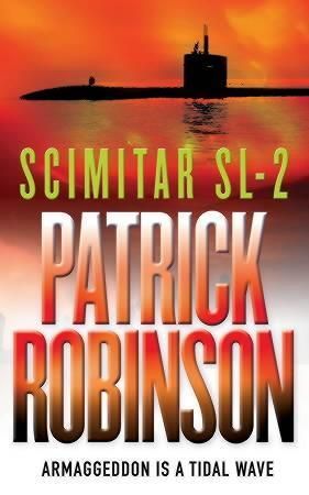 Scimitar SL-2 : The Sunday Times Bestseller - a gripping excursion into dangerous waters…