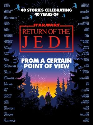 Star Wars: From a Certain Point of View : Return of the Jedi