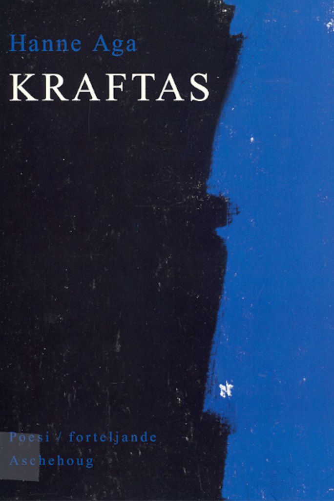 Kraftas : poesi, forteljande