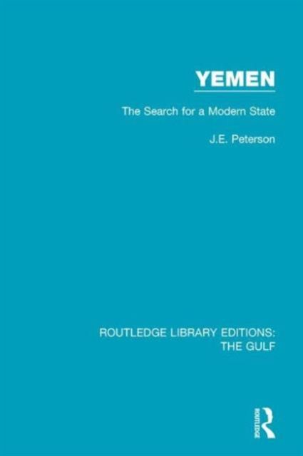 Yemen: the Search for a Modern State
