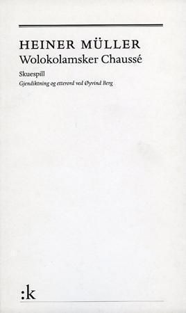 Wolokolamsker Chaussee : skuespill