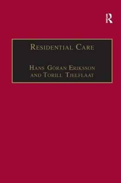 Residential Care : Horizons for the New Century