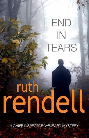 End In Tears : (A Wexford Case)