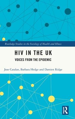 HIV in the UK : Voices from the Epidemic