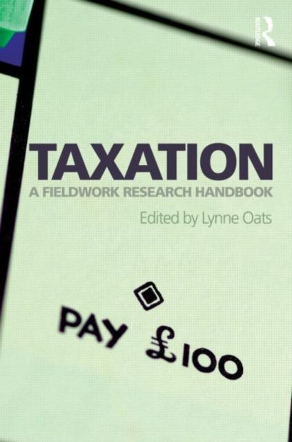 Forsidebilde av Taxation : A Fieldwork Research Handbook