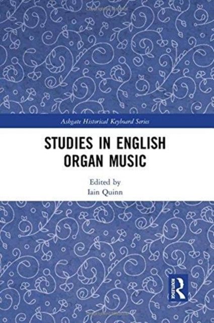Studies in English Organ Music