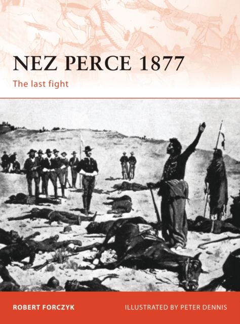 Nez Perce 1877 : The last fight