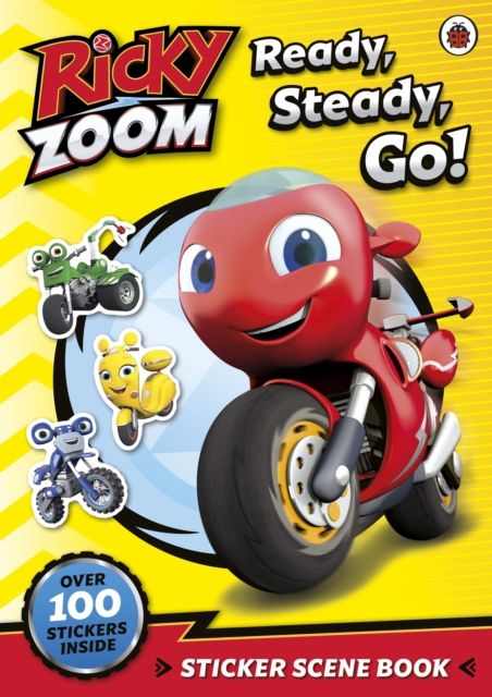 Ricky Zoom: Ready, Steady, Go! : Sticker Scene Book