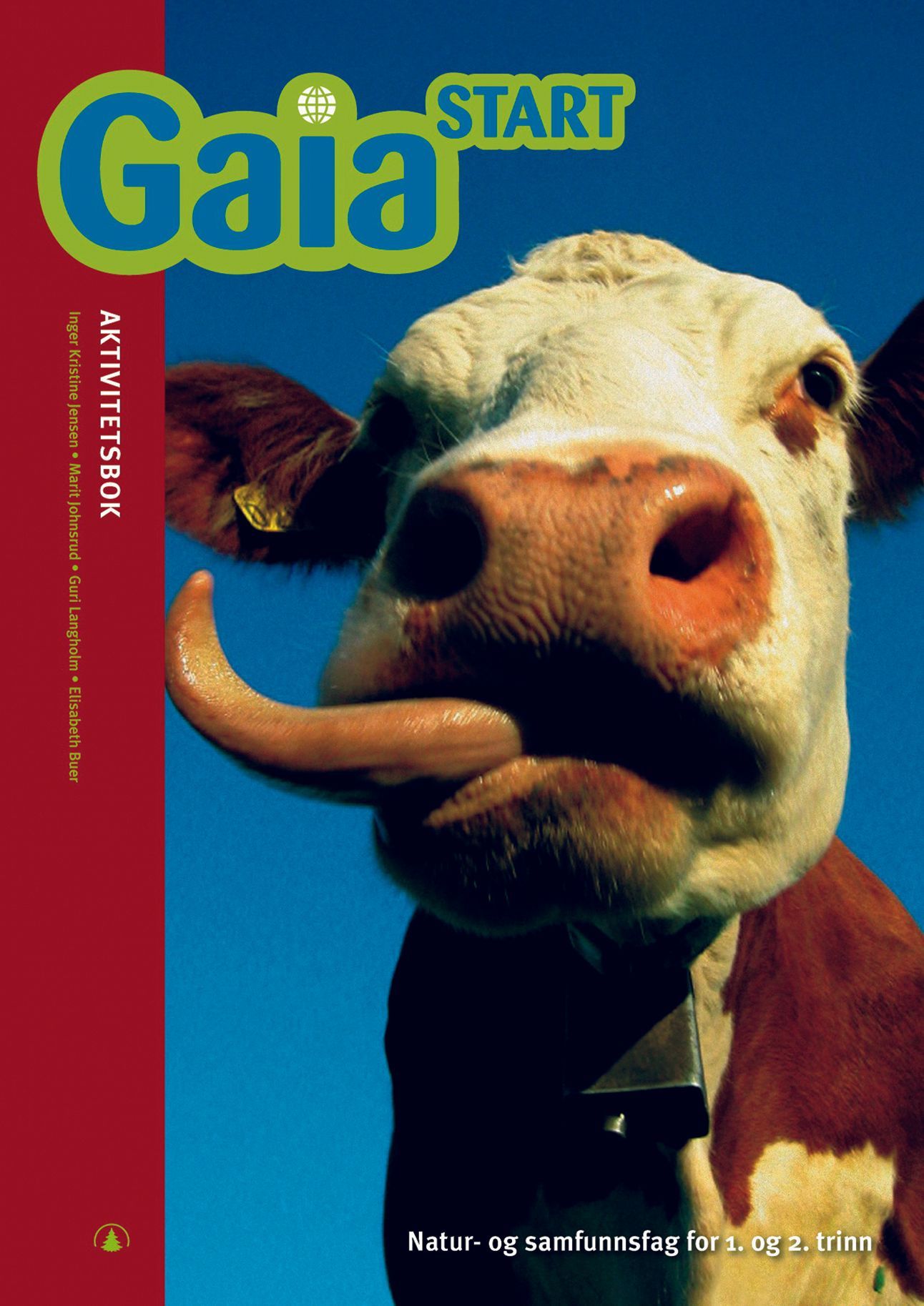 Gaia start : natur- og samfunnsfag for 1. og 2. trinn. Aktivitetsbok