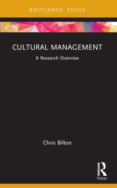 Cultural Management : A Research Overview