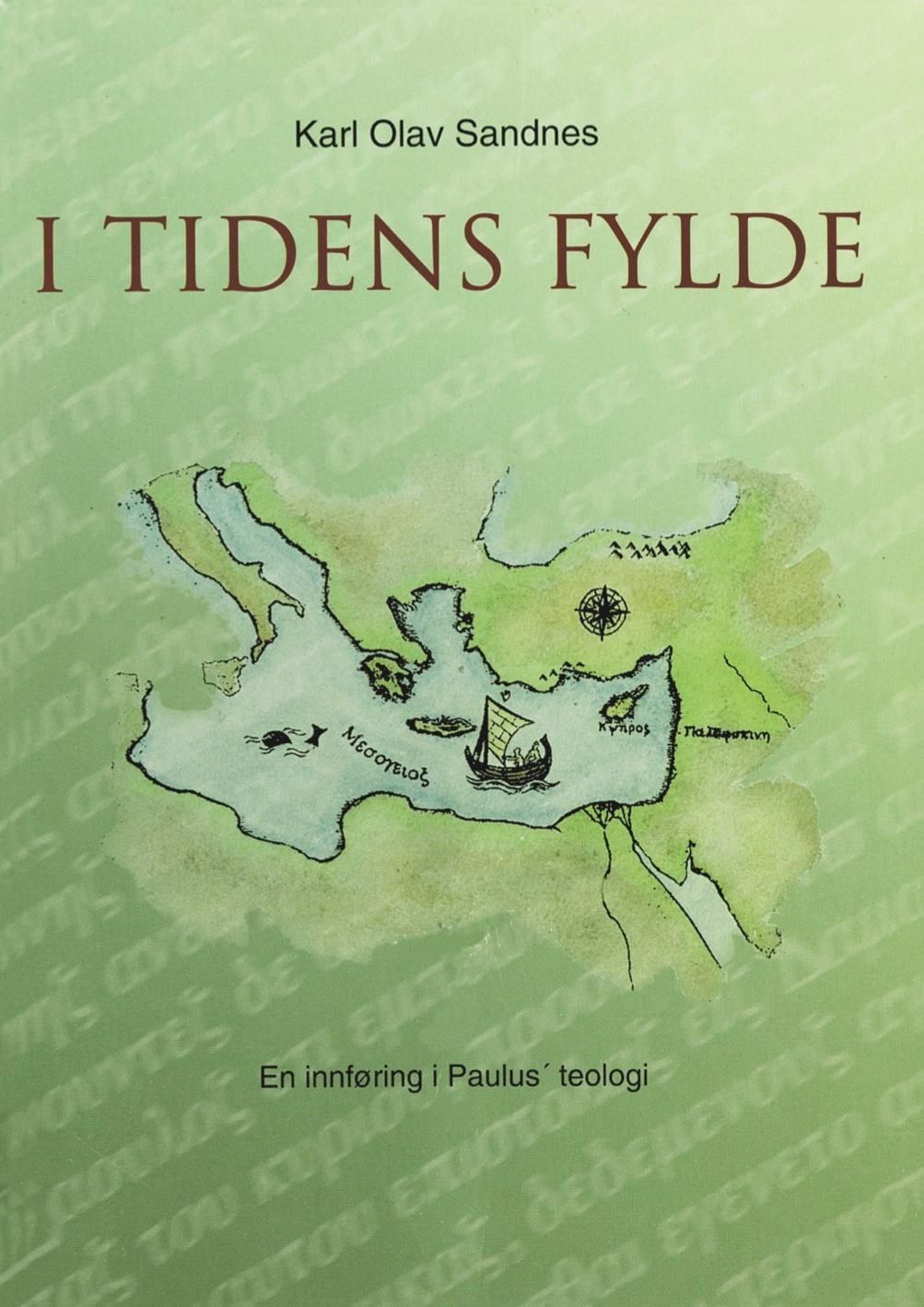 I tidens fylde : en innføring i Paulus' teologi