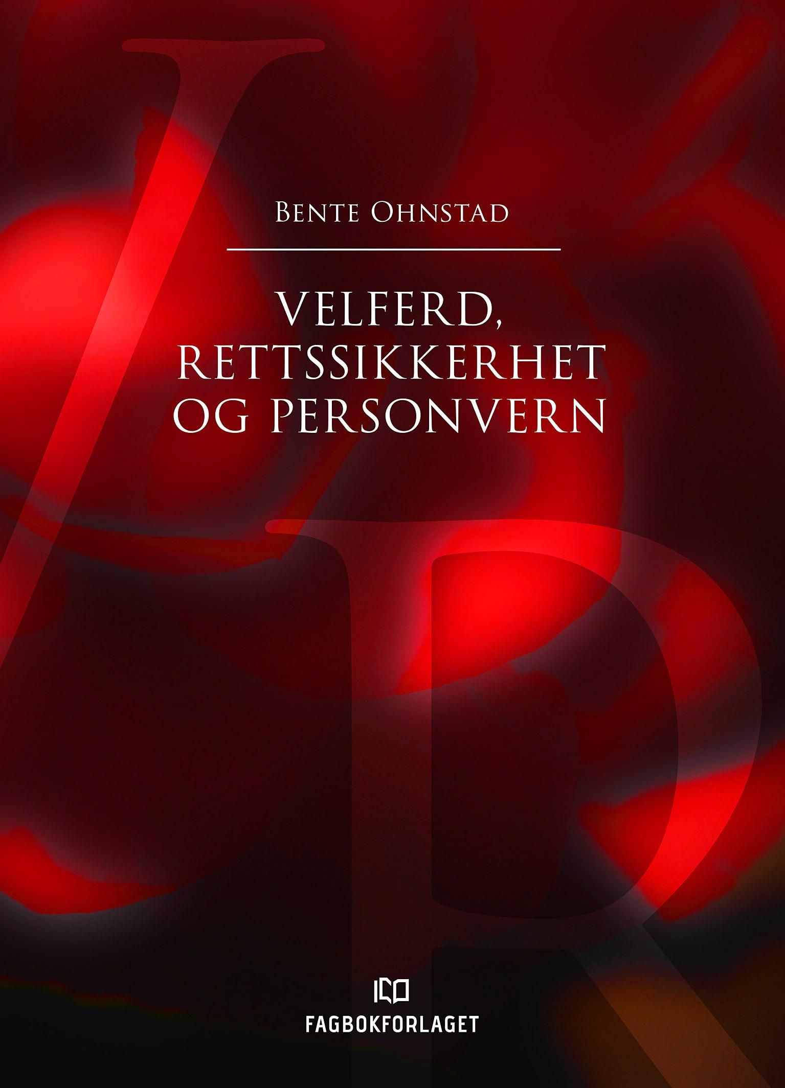 Velferd, rettssikkerhet og personvern