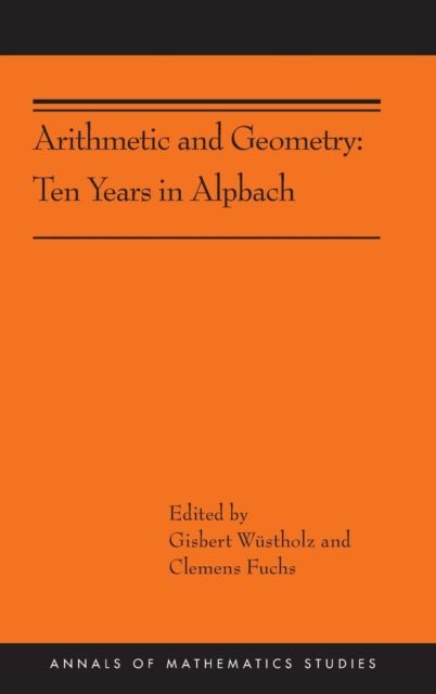 Arithmetic and Geometry : Ten Years in Alpbach