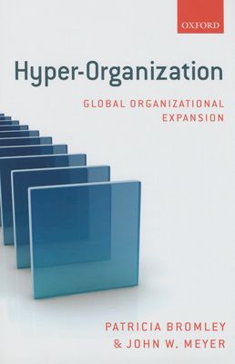 Hyper-Organization : Global Organizational Expansion