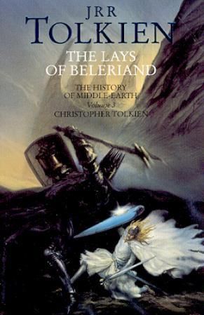 The history of Middle-earth. Vol. 3. The lays of Beleriand