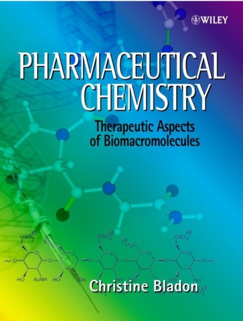 Pharmaceutical Chemistry : Therapeutic Aspects of Biomacromolecules