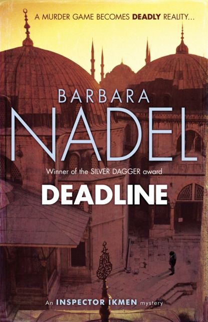 Forsidebilde av Deadline (Inspector Ikmen Mystery 15) : Inspiration for THE TURKISH DETECTIVE, BBC Two's sensational new TV series