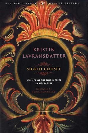 Kristin Lavransdatter : Penguin Classics Deluxe Edition