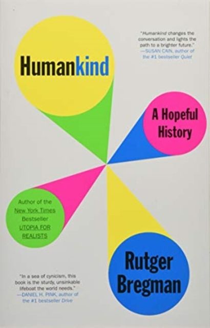 Humankind : A Hopeful History