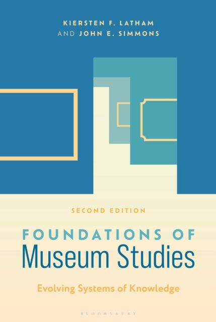 Forsidebilde av Foundations of Museum Studies : Evolving Systems of Knowledge