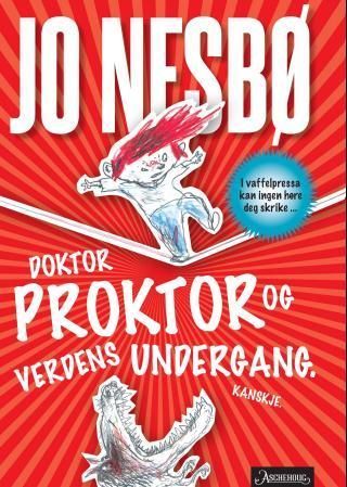Doktor Proktor og verdens undergang. Kanskje.
