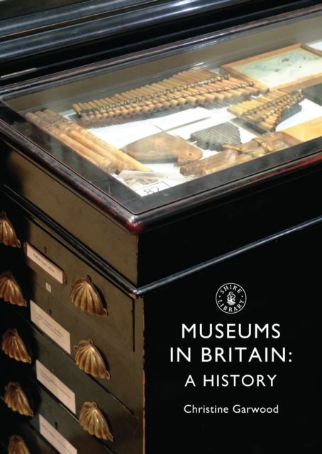 Museums in Britain : A History
