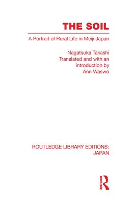The Soil : A Portrait of Rural Life in Meiji Japan