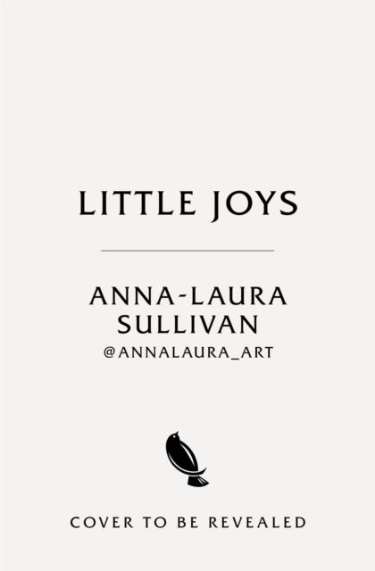 Little Joys : A Happy and Hopeful Colouring Book