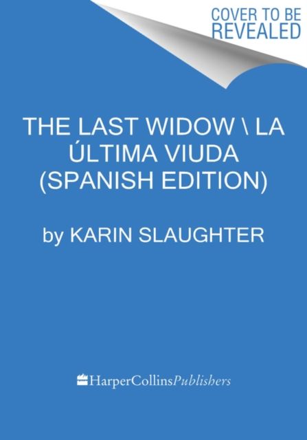 The Last Widow \ La ultima viuda (Spanish edition)