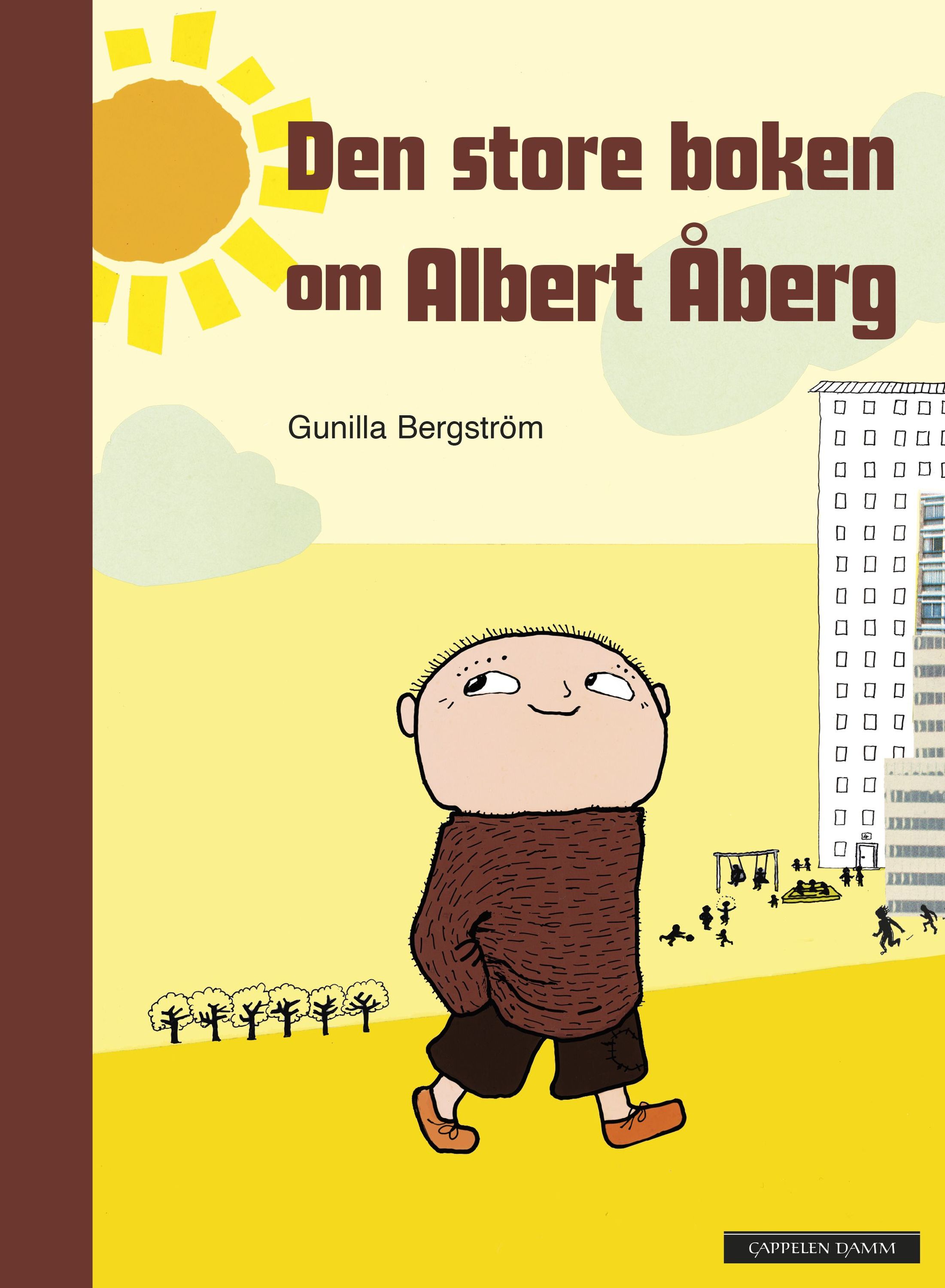 Den store boken om Albert Åberg : fem utvalgte fortellinger