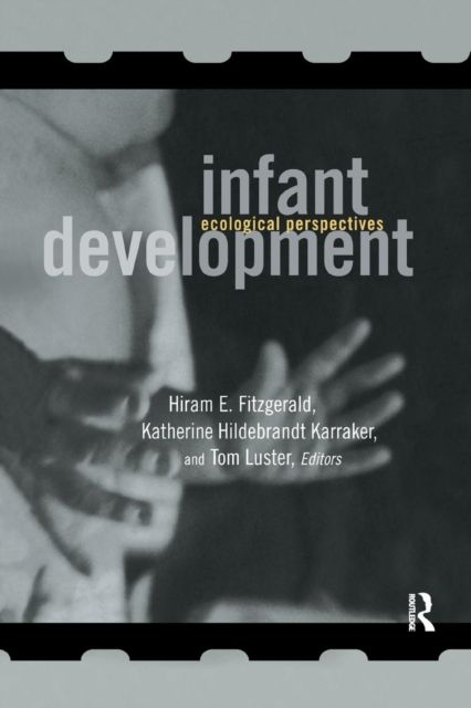 Infant Development : Ecological Perspectives