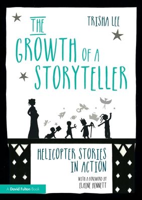 The Growth of a Storyteller : Helicopter Stories in Action