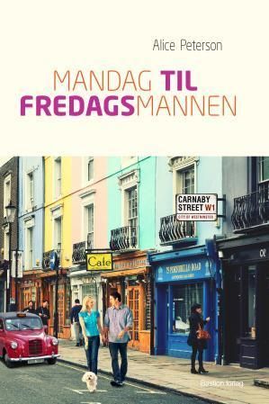 Mandag til fredagsmannen : roman