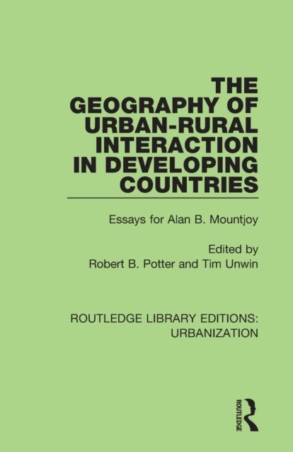 The Geography of Urban-Rural Interaction in Developing Countries : Essays for Alan B. Mountjoy